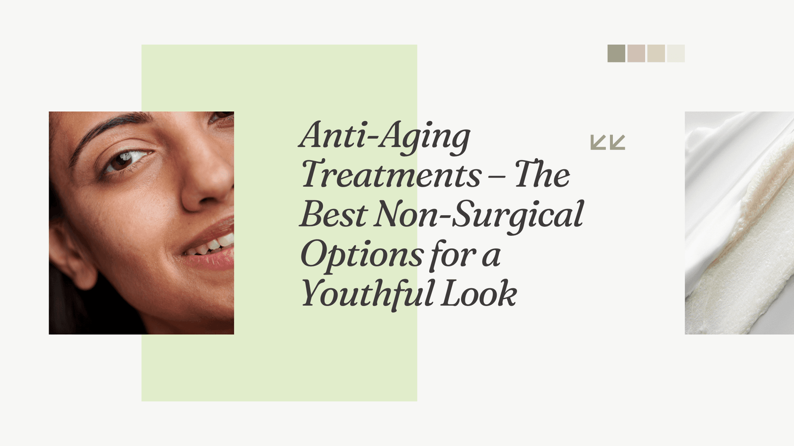 Anti-Aging Treatments – The Best Non-Surgical Options for a Youthful Look